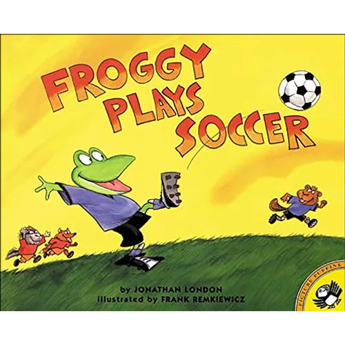 Froggy Plays Soccer - Hardcover