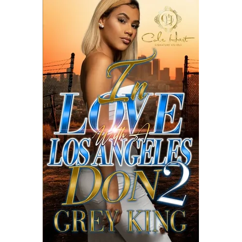 In Love With A Los Angeles Don 2: An Urban Romance - Paperback