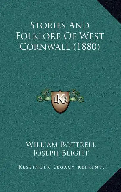 Stories And Folklore Of West Cornwall (1880) - Hardcover