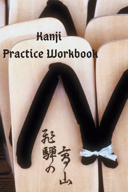 Kanji Practice Workbook - Paperback