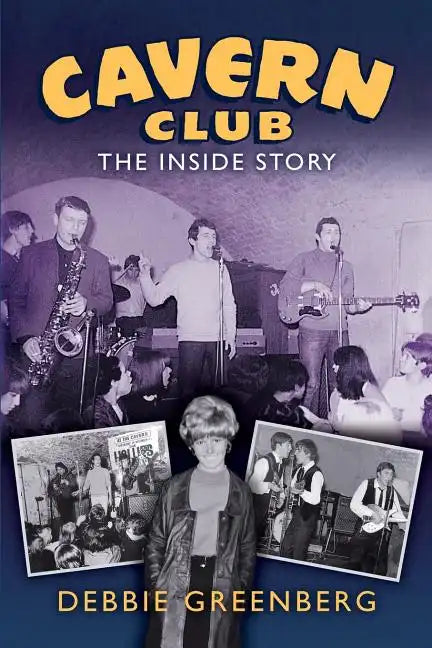 Cavern Club: The Inside Story - Paperback