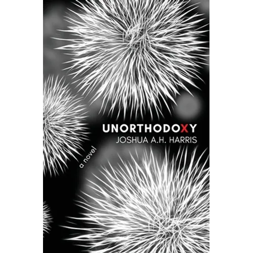 Unorthodoxy - Paperback
