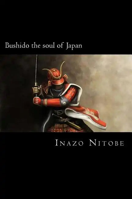 Bushido the soul of Japan - Paperback