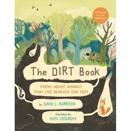 The Dirt Book: Poems about Animals That Live Beneath Our Feet - Paperback