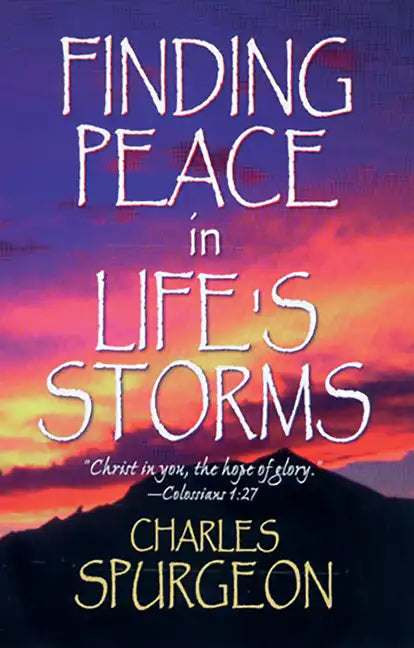 Finding Peace in Life's Storms - Paperback