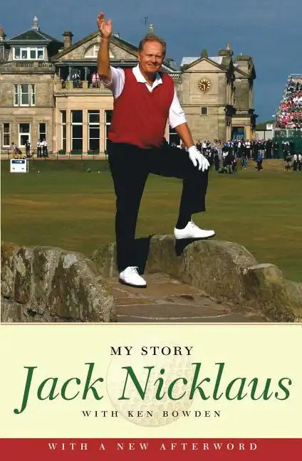 Jack Nicklaus: My Story - Paperback