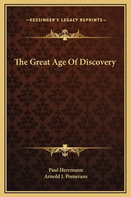 The Great Age of Discovery - Hardcover
