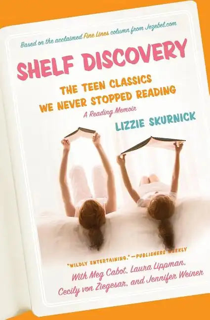 Shelf Discovery: The Teen Classics We Never Stopped Reading - Paperback