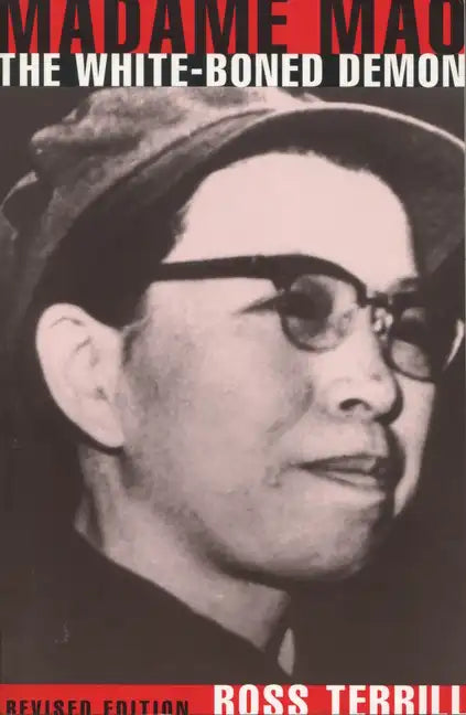 Madame Mao: The White-Boned Demon: Revised Edition - Paperback