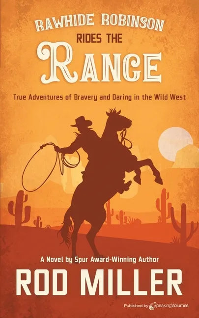 Rawhide Robinson Rides the Range - Paperback
