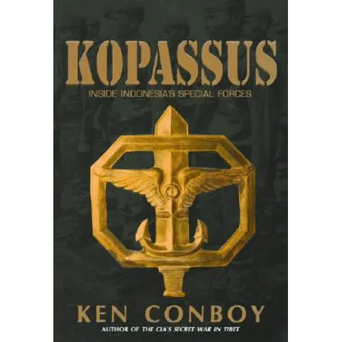 Kopassus: Inside Indonesia's Special Forces - Paperback
