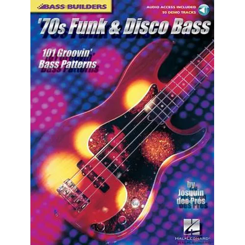 '70s Funk & Disco Bass: 101 Groovin' Bass Patterns [With CD with 99 Full-Demo Tracks] - Paperback