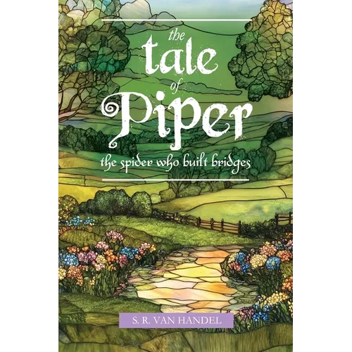 The Tale of Piper: the spider who built bridges - Paperback