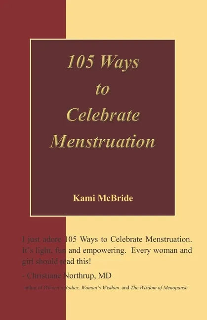 105 Ways to Celebrate Menstruation - Paperback