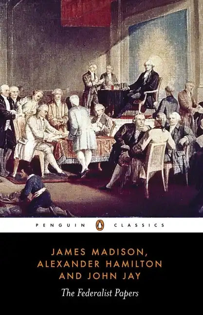 The Federalist Papers - Paperback