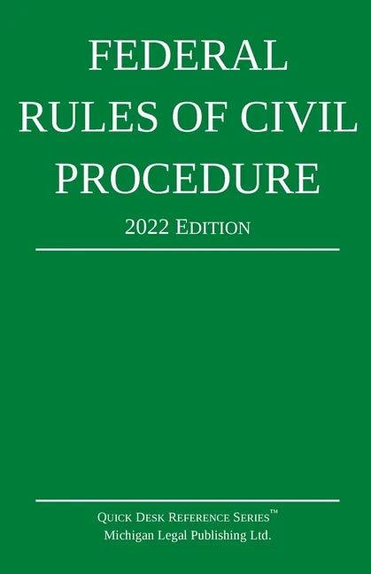 Federal Rules of Civil Procedure; 2022 Edition: With Statutory Supplement - Paperback