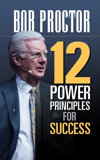 12 Power Principles for Success - Hardcover