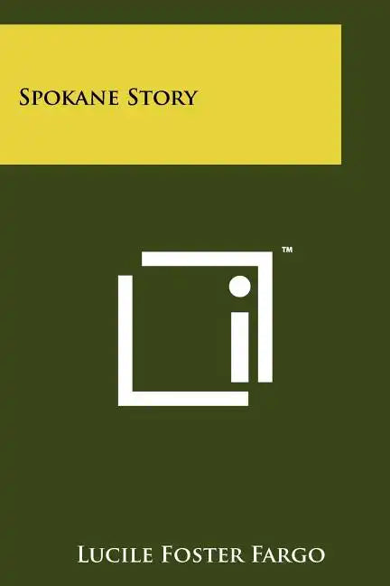 Spokane Story - Paperback