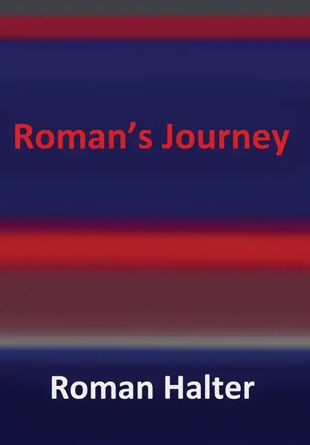 Roman's Journey - Hardcover