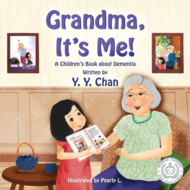 Grandma, It's Me! A Children's Book about Dementia - Paperback