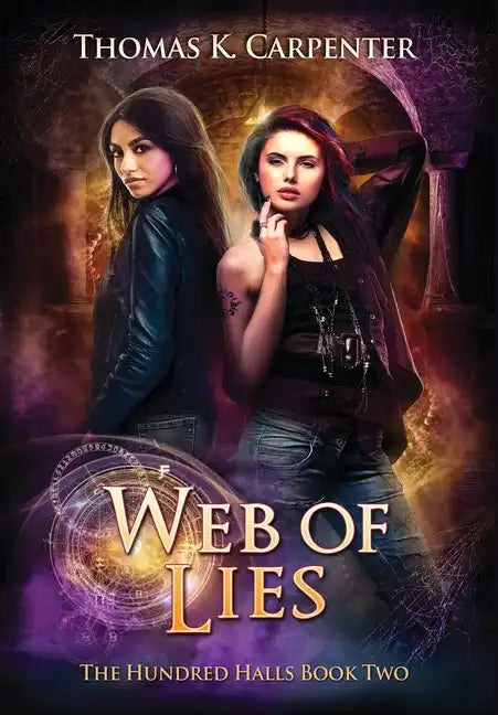 Web of Lies: The Hundred Halls Series Book Two - Hardcover