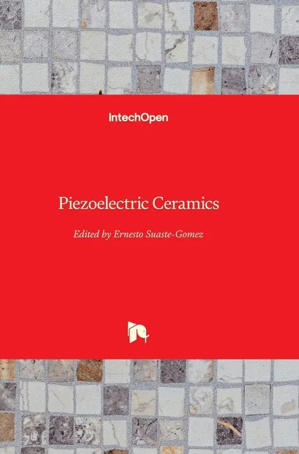 Piezoelectric Ceramics - Hardcover