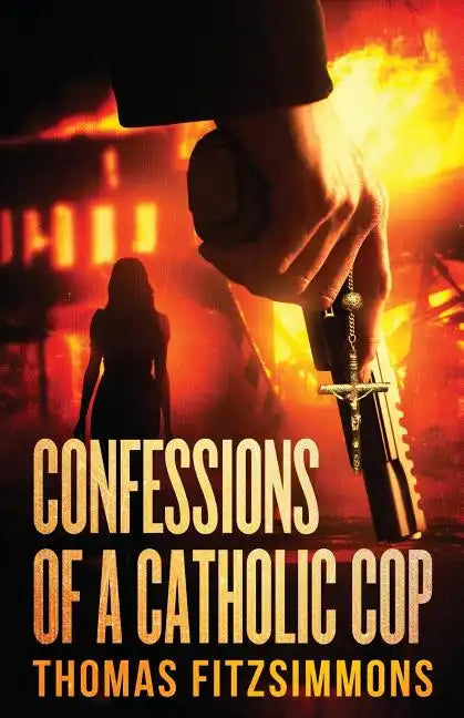 Confessions of a Catholic Cop - Paperback