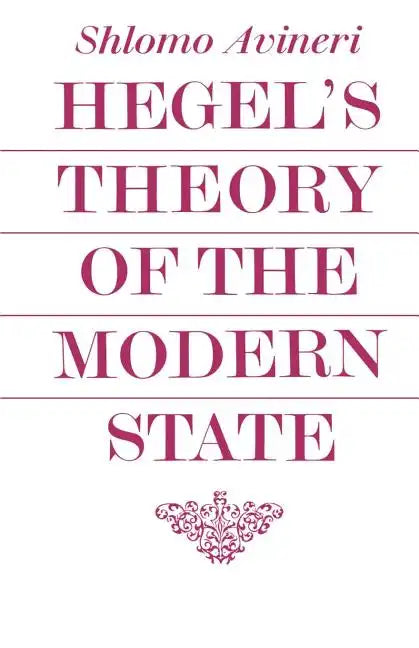 Hegel's Theory of the Modern State - Paperback