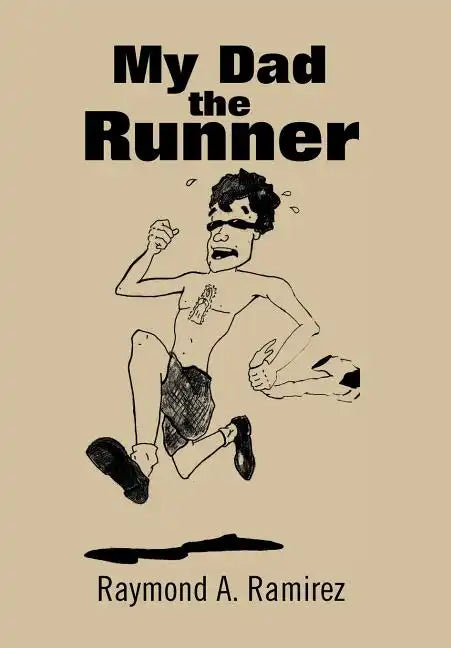 My Dad the Runner - Hardcover