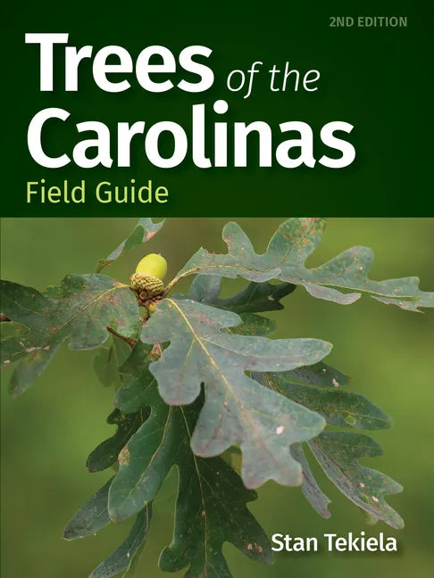 Trees of the Carolinas Field Guide - Paperback