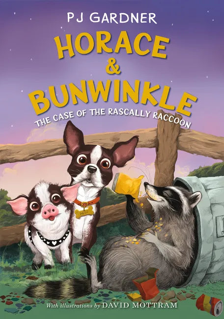 Horace & Bunwinkle: The Case of the Rascally Raccoon - Paperback
