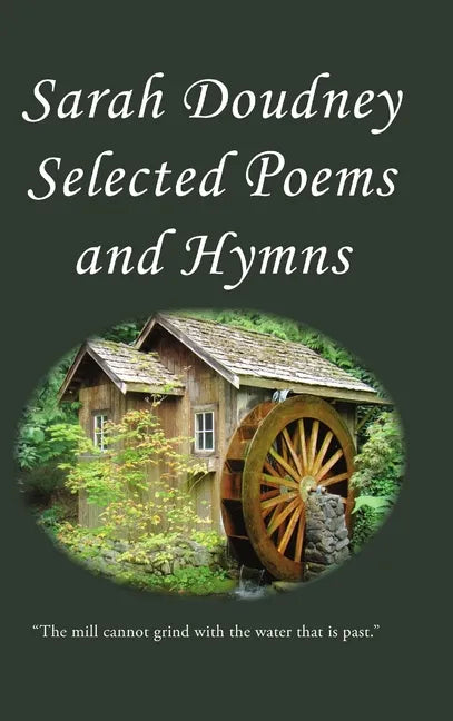 Sarah Doudney: Selected Poems and Hymns - Hardcover