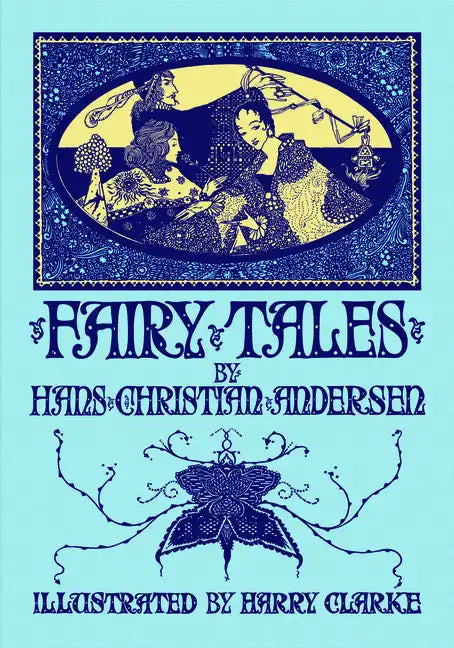 Fairy Tales by Hans Christian Andersen - Hardcover