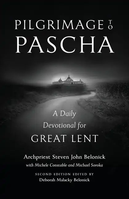 Pilgrimage to Pascha Large Print Edition: A Daily Devotional for Great Lent - Paperback