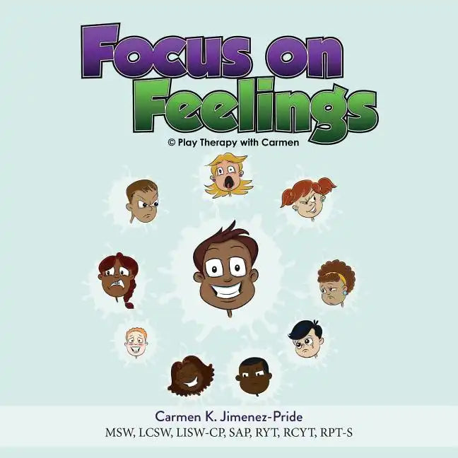Focus on Feelings: Learning about my Feelings - Paperback