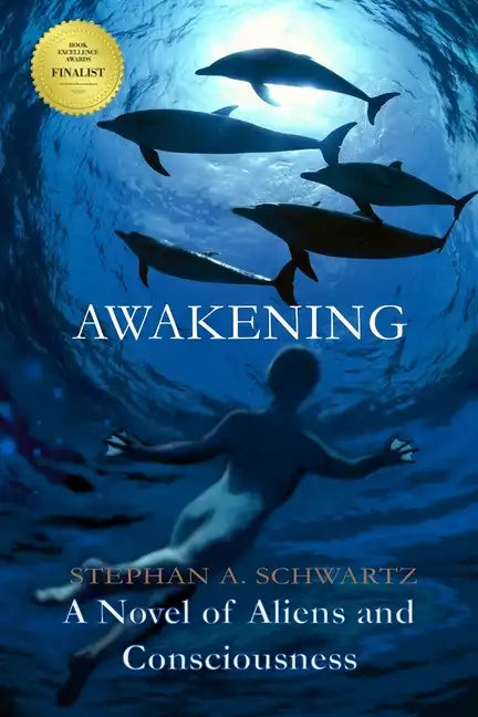 Awakening: A Novel of Aliens and Consciousness - Paperback