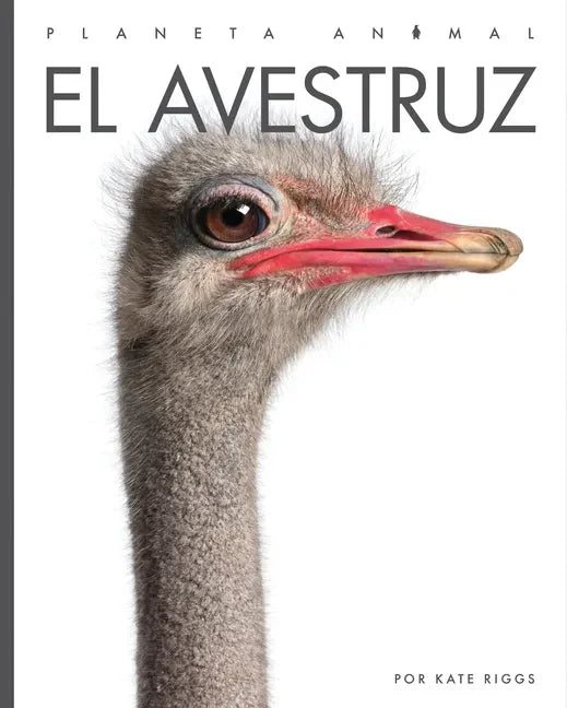 El Avestruz - Library Binding
