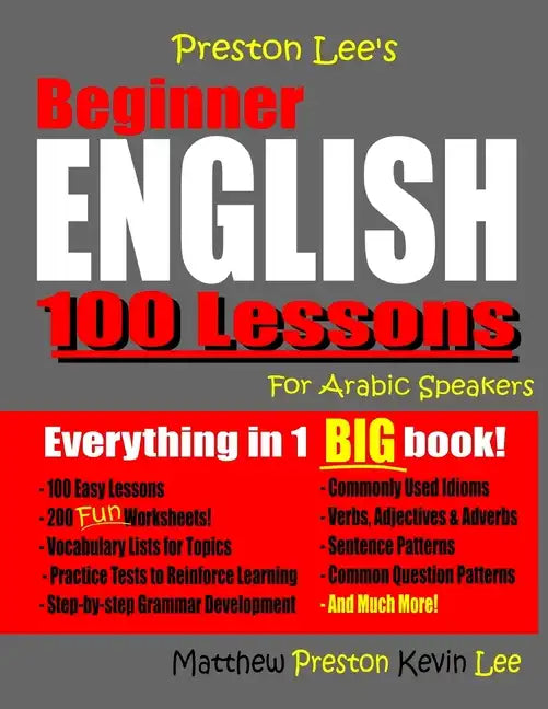 Preston Lee's Beginner English 100 Lessons For Arabic Speakers - Paperback