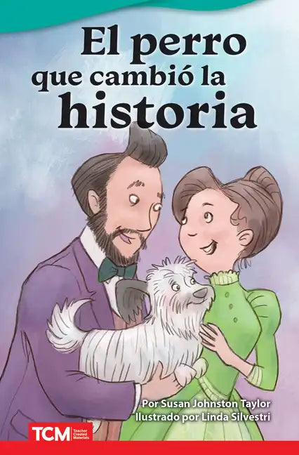 El Perro Que Cambió La Historia - Paperback