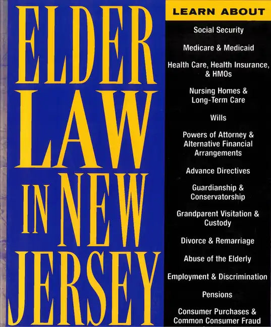 Elder Law in New Jersey: Finding Solutions for Legal Problems - Paperback