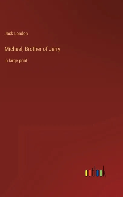 Michael, Brother of Jerry: in large print - Hardcover
