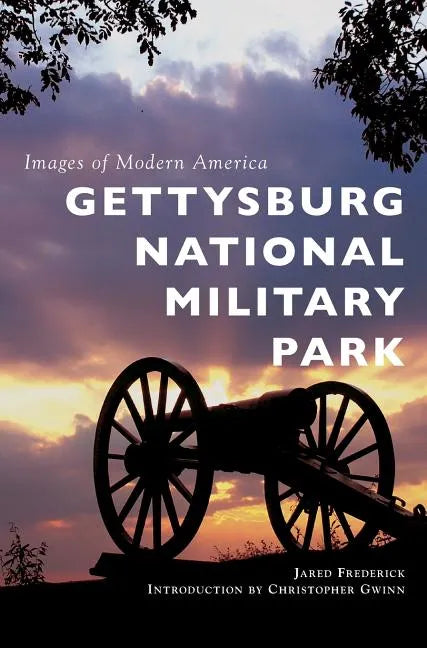 Gettysburg National Military Park - Hardcover