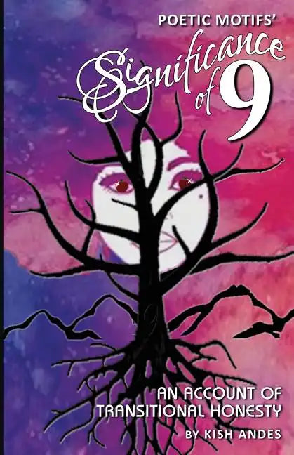 Poetic Motifs' Significance of 9: An Account of Transitional Honesty - Paperback