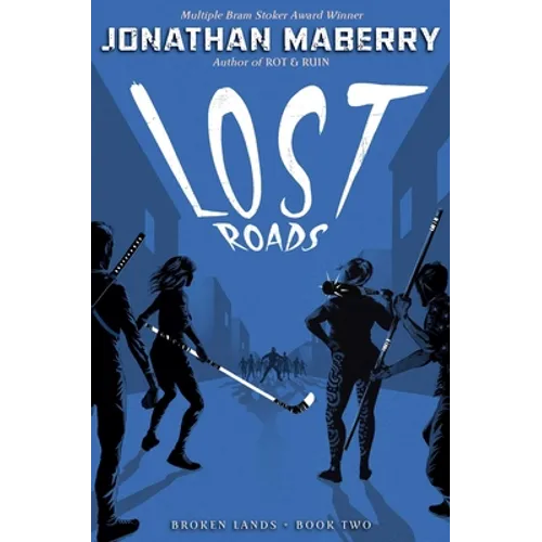 Lost Roads - Hardcover