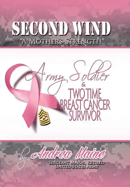 Second Wind a Mother's Strength - Hardcover