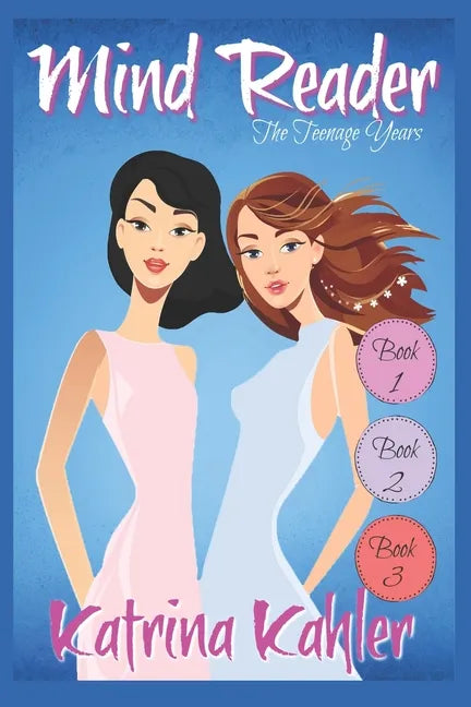 Mind Reader - The Teenage Years: Book 1- 3: Books for Girls - Paperback