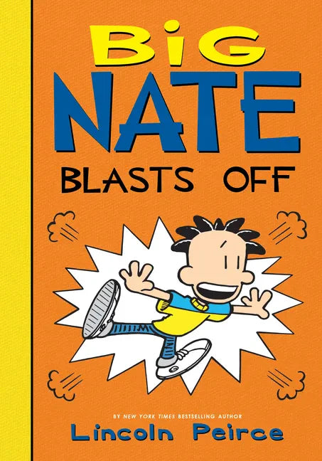 Big Nate Blasts Off - Library Binding