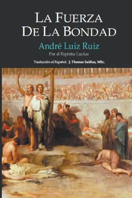 La Fuerza de la Bondad - Paperback