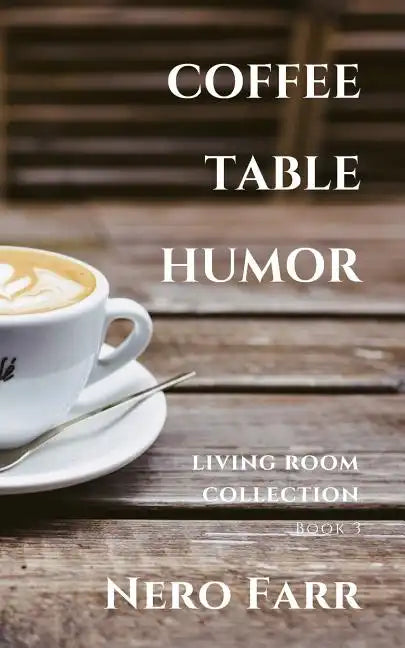 Coffee Table Humor: Book 3 - Paperback