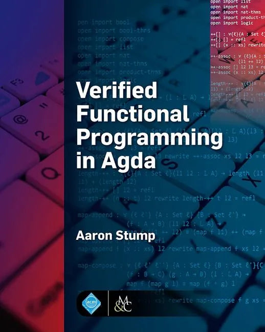 Verified Functional Programming in Agda - Paperback